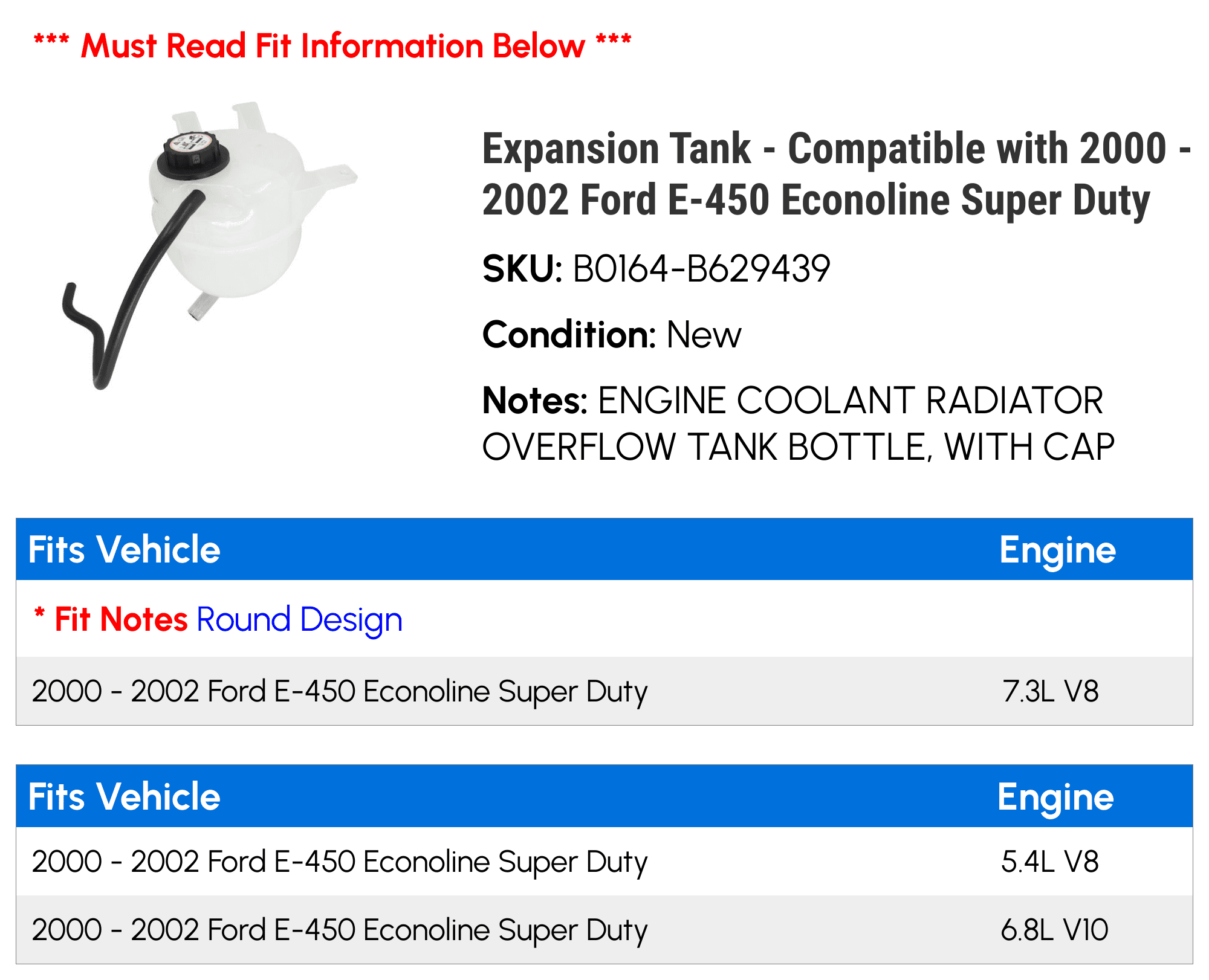 Expansion Tank - Compatible with 2000 - 2002 Ford E-450 Econoline Sizeuper Duty 2001