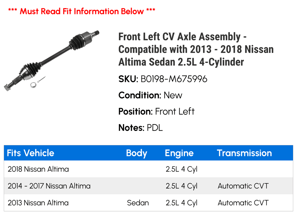 Front Left CV Axle Assembly - Compatible with 2013 - 2018 Nissan Altima Sizeedan 2.5L 4-Cylinder 2014 2015 2016 2017