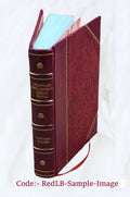 Voyages of the Elizabethan seamen to America : select narratives from the "Principal navigations" of Hakluyt ;Gilbert, Amadas and Barlow, Cavendish, Raleigh / edited by Edward John Payne. 1900 [Leathe